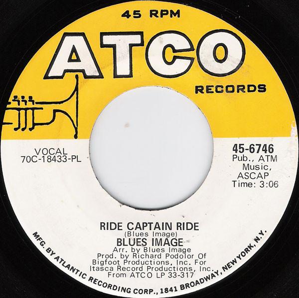 

7inch Record BLUES IMAGE - Ride Captain Ride 456746 ATCO Records 1970 US Rock Used