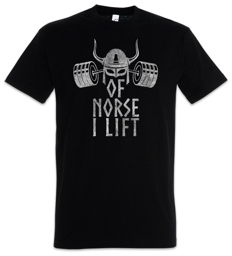 Of Norse I Lift T-Shirt Fun Weightlifting Viking Vikings Gym Curls Valhalla Pump XS