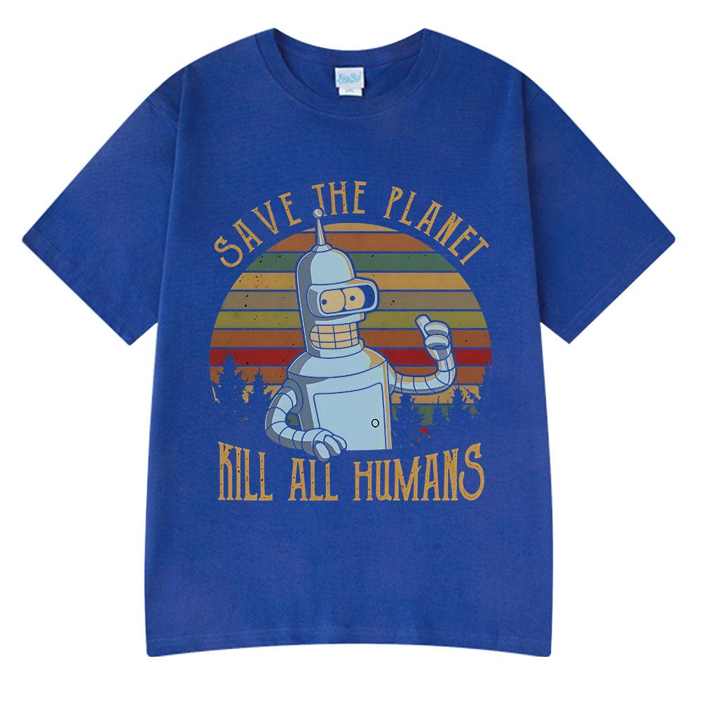 Save The Planet Kill All Humans Funny Robot Graphic T Shirts Men Women Clothing Short Sleeve T-shirts Oversized Cotton Tee Shirt