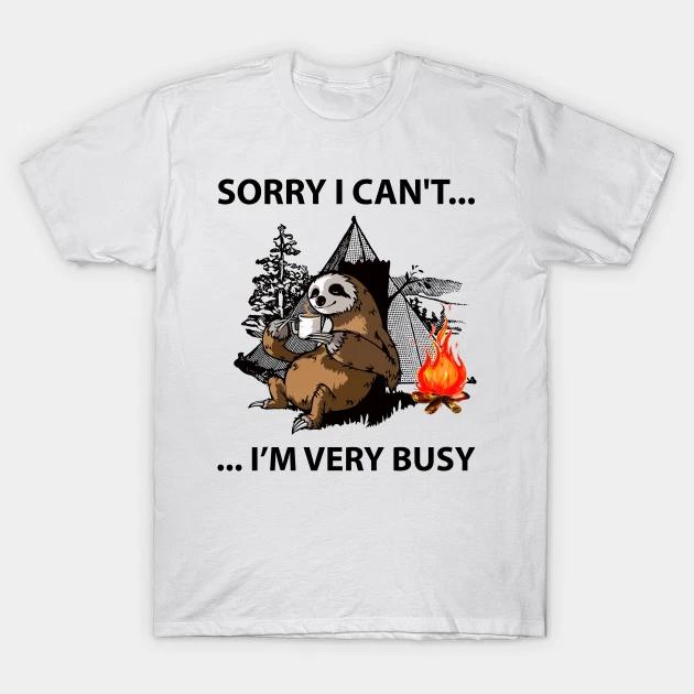

Sorry I Can t I m Very Busy T Shirt For sloth joke Mens Birthday Novelty Funny 1 S