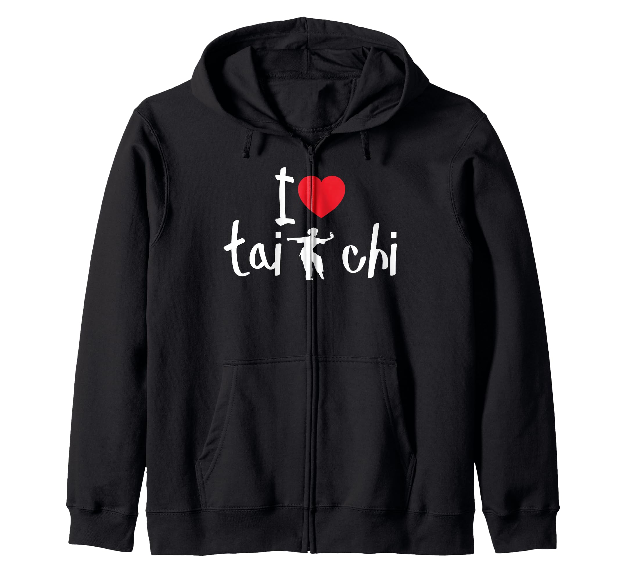 I Love Tai Chi T-Shirt Tai Chi Gift Zip Hoodie