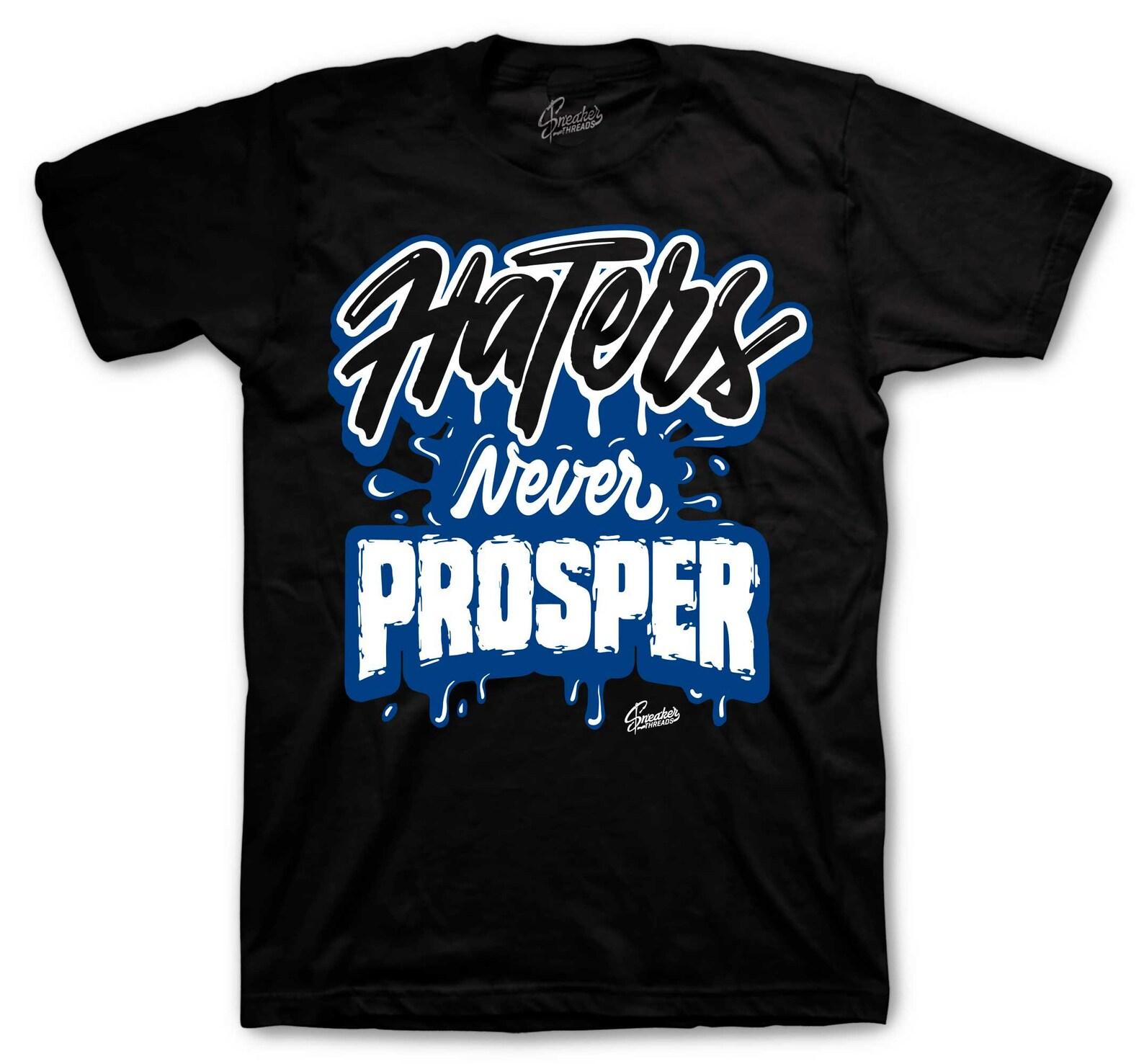 Shirts To Match Retro 1 Royal Reimagined - Haters Never Prosper Sneaker Tees 2XL