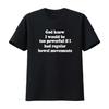 God Knew I Would Be Too Powerful If Had Regular Bowel T Shirt Vintage Washed Designer Clothes Soft Homme Casual Breathable