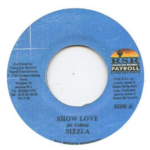 

7-дюймовая пластинка SIZZLA - Show Love Rising Sun 2004 Ямайка Регги, Ска и Даб