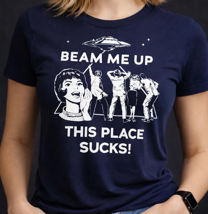 TV Parody T-Shirt: Beam Me Up This Place Sucks, GD01 S