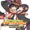 Konosuba An Explosion On This Wonderful World Vol. 1 Manga by Rochelle Gancio Paperback Book 9781975357641