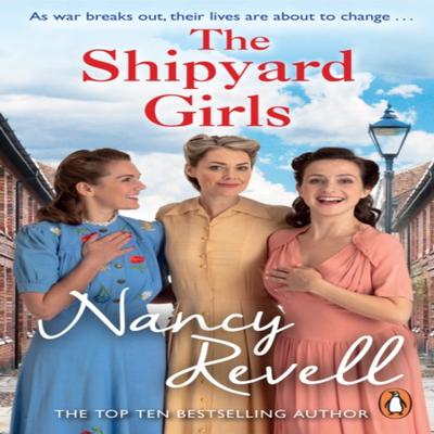The Shipyard Girls by Nancy Revell Paperback Book 9781784754631