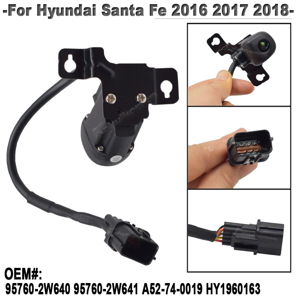 Car Rear View Camera For Hyundai Santa Fe 2016 2017 2018 Backup Parking 95760-2W640 95760-2W641 A52-74-0019 HY1960163