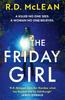 The Friday Girl by R.D. McLean Paperback Book 9781785307317