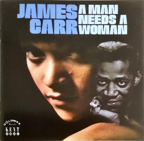 

CD JAMES CARR - A MAN NEEDS A WOMAN CDKEND215 Kent Soul UK Soul/Funk Used