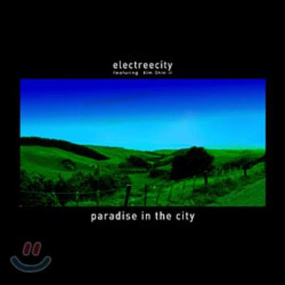Electreecity (Kim Shin-il) 1st Album - Paradise In the City
