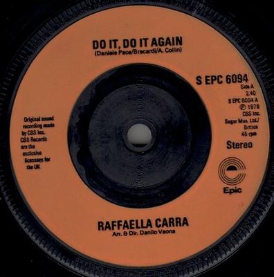 7inch Record RAFFAELLA CARRÀ - Do It, Do It Again SEPC6094 Epic 1978 UK Dance & Electronica Used