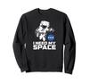 I Need My Space Shirt with Astronaut - NASA Space Sweatshirt