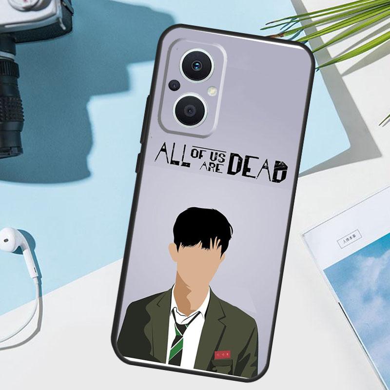 All of us are dead Case For OPPO Reno 13F 13 12 11 F 8T 7 8 10 Pro OPPO Find X8 X6 Pro X3 X5 Lite Cover Funda