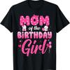 Cute Mom Of The Birthday Girl Funny Party T Shirt