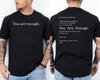 Liebe Person hinter mir Du bist genug Die Welt ist besser Lustiges 2-seitiges T-Shirt Unisex T-Shirt