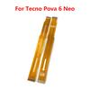 For Tecno Pova 6 Neo MotherBoard Connect LCD Display USB Charging Mainboard Flex