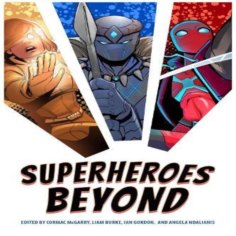 Superheroes Beyond Paperback Book 9781496850102