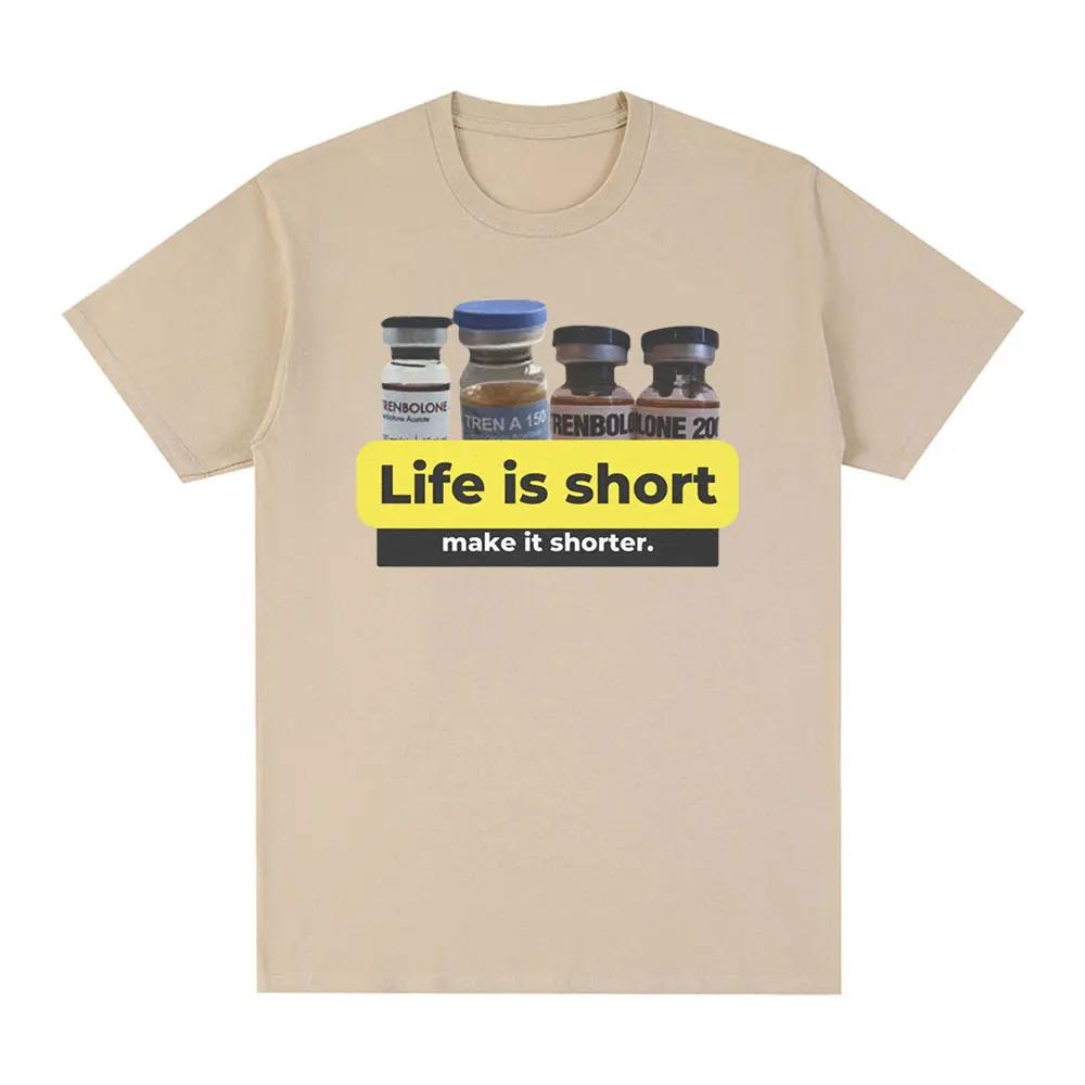 Life is shortmake it shorter Trenbolone Tshirt for womens fun gym short sleeved Tshirt casual loose T-shirt