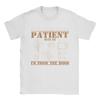 Please Be Patient With Me Im From The 1900s T Shirt For Unisexs Summer Streetwear T Shirts O Neck Tee Shirt Big Size Clothes