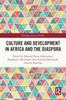 Kniha Culture and Development In Africa and the Diaspora