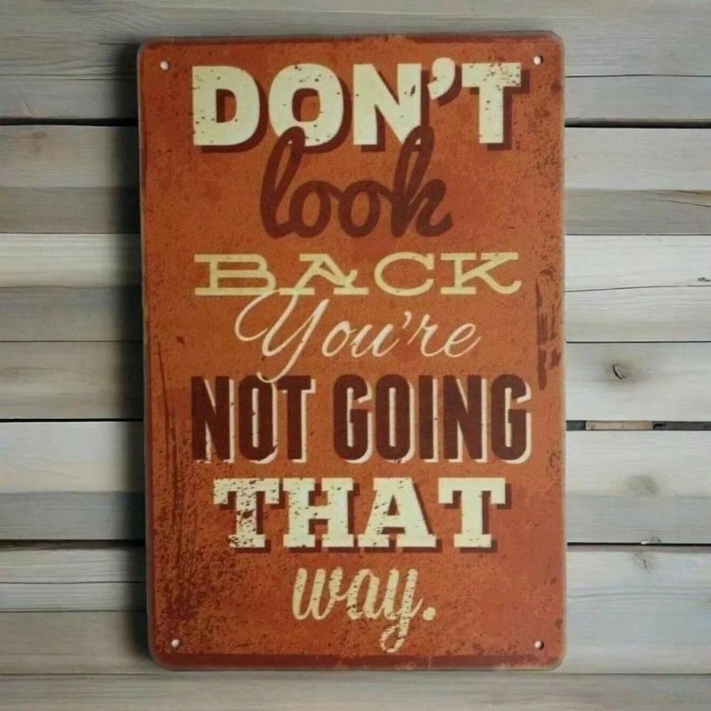 Metal Poster Wall Art Vintage Sign No Looking Back Only Forward Halloween Gift Home Decor