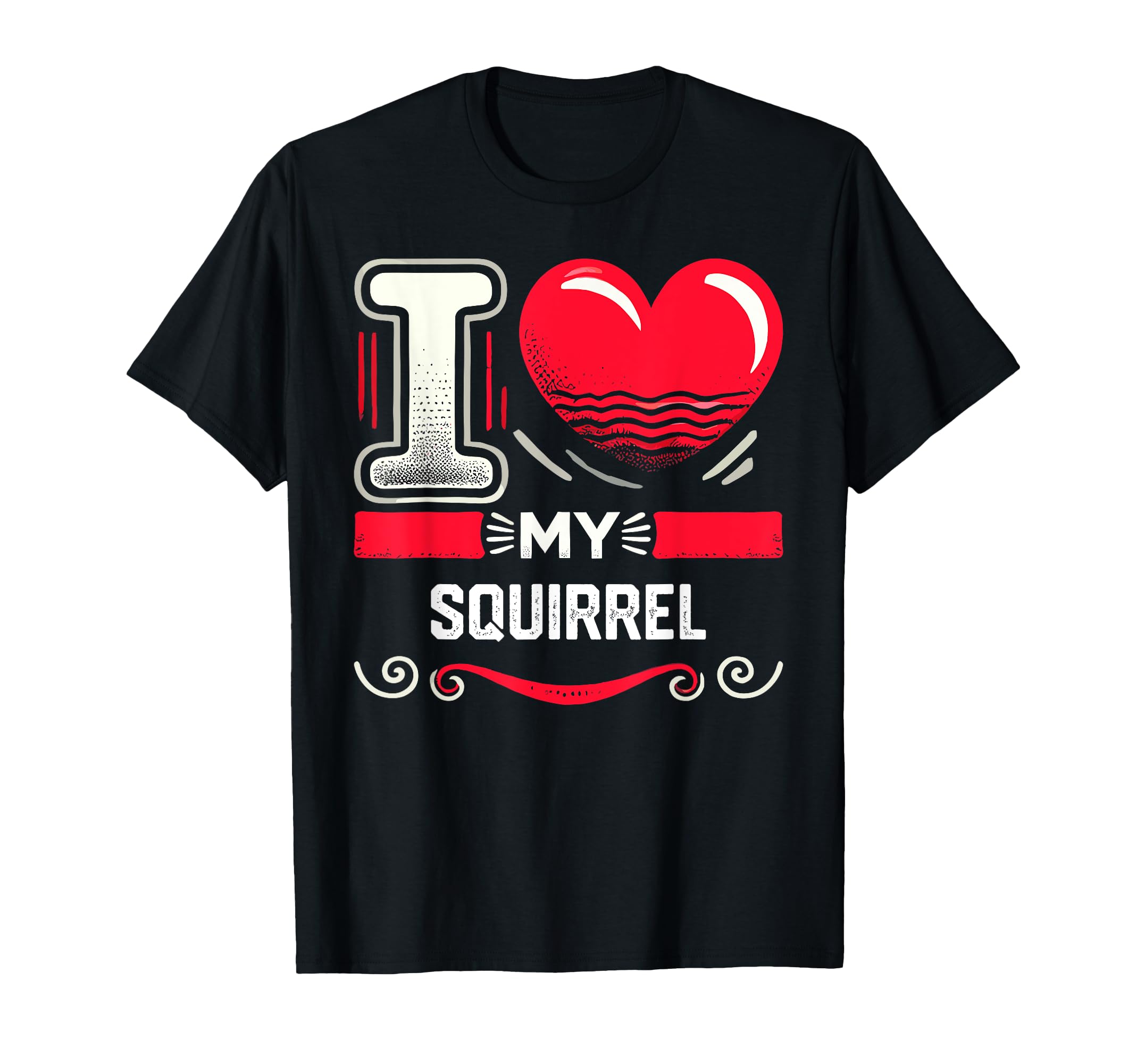 I Love My SQUIRREL T-shirt Heart Squirrel T-shirt