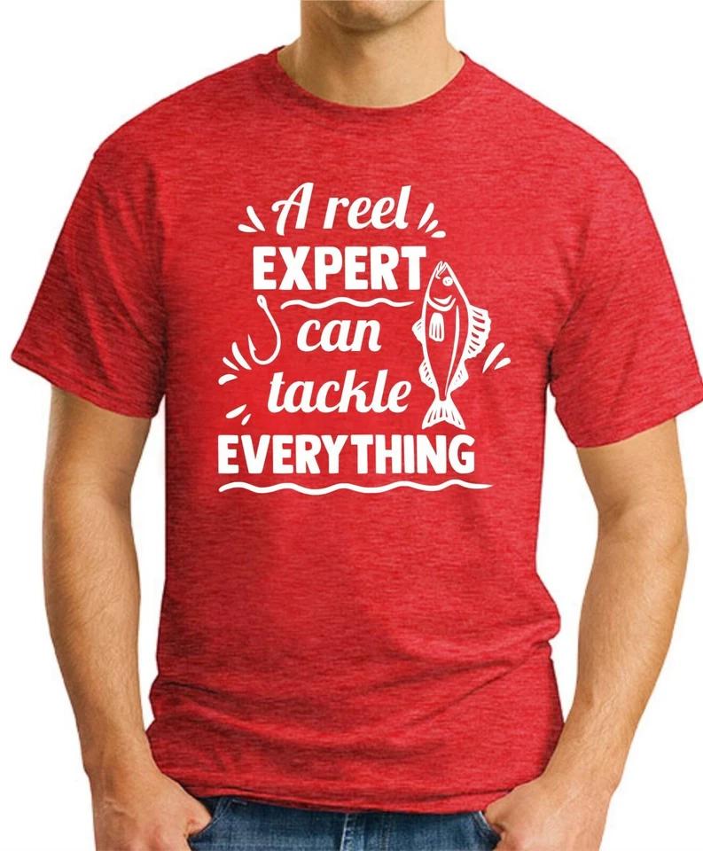 A REEL EXPERT CAN TACKLE EVERYTHING T-SHIRT   Funny Slogan Fishing Hobbies Gift 2 XL