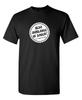 Also Available In Sober Sarcastic Humor Graphic Novelty Funny T  Shirt