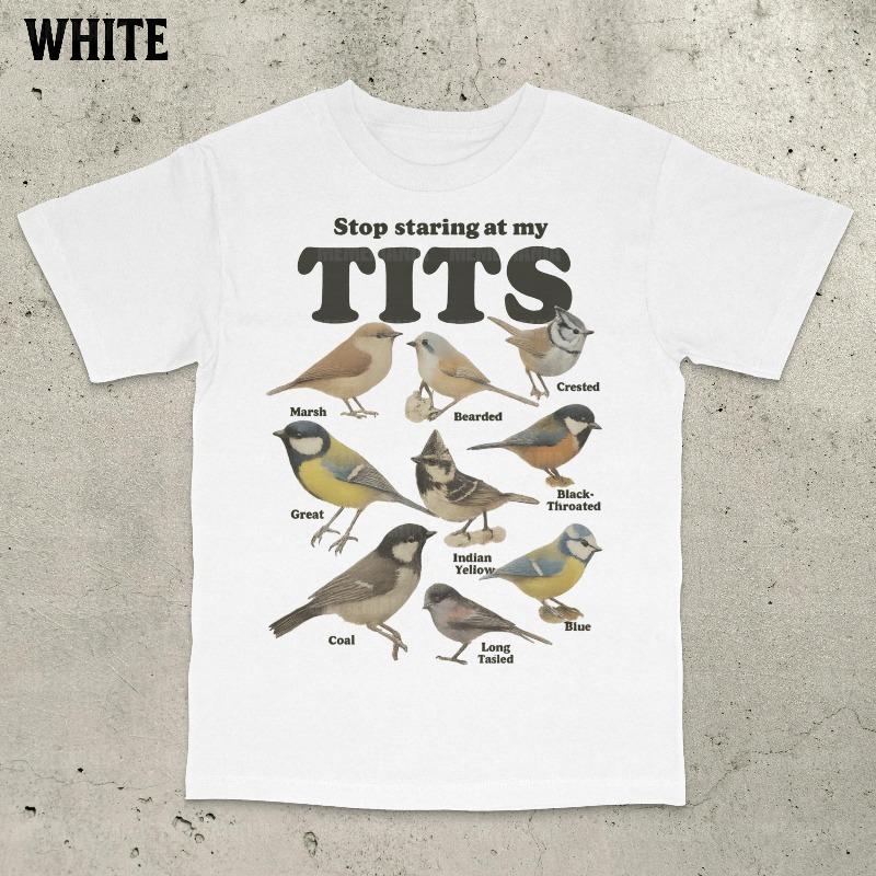 Stop Staring At My Tits Shirt Meme Bird Shirt Vintage Style Unisex Tshirt Offensive Unisex Tee Inappropriate Funny Gag Gift S