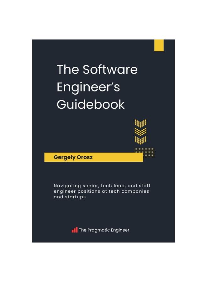 Kniha The Software Engineer's Guidebook