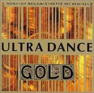 

CD VARIOUS - Ultradance Gold [CD] Various Artist AVCD117856 AVEX TRAX 2000 Japan Dance & Electronica Used