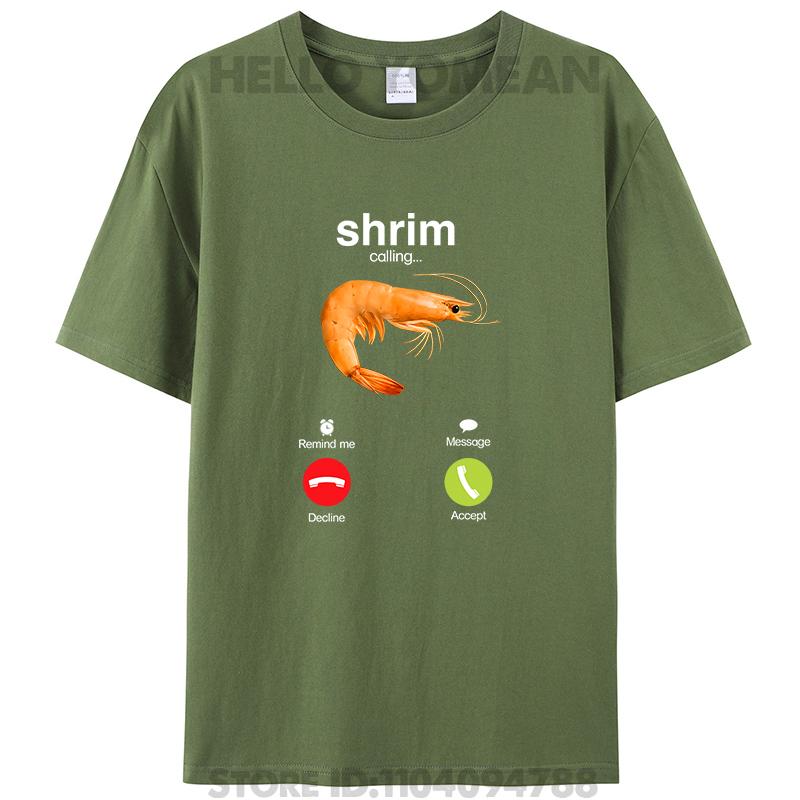 Shrim Is Calling Misspelled Funny Shrimp Calling Meme Men Women's 100% Cotton T-Shirt Tee Shirts