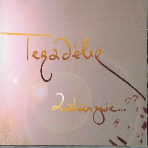 

CD TERADELIE - Zalanguie TD316777 Japan Dance & Electronica Used