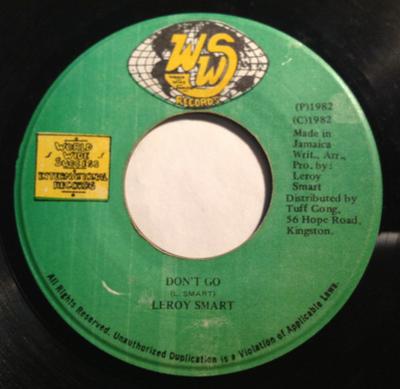 7-Zoll Schallplatte LEROY SMART - Don't Go NONE WWS Records 1982 Jamaika Reggae, Ska & Dub Gebraucht
