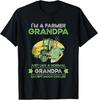 Farmer Grandpa Just Like A Normal Grandpa Much Cooler T-Shirt