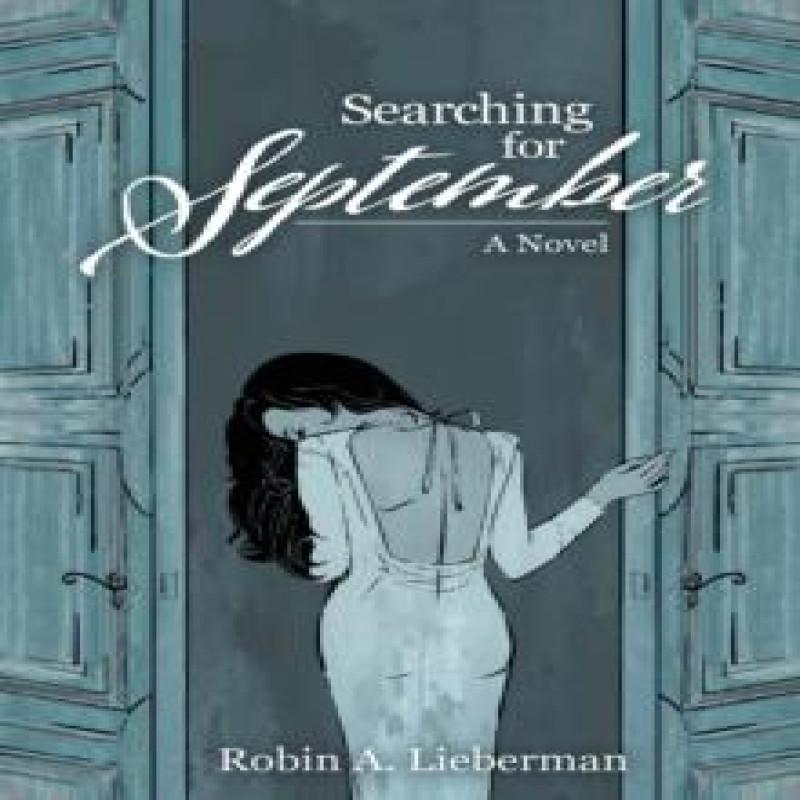 Searching for September by Robin A Lieberman Hardback Book 9781736494950