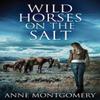 Wild Horses On The Salt by Anne Montgomery Paperback Book 9784867473870