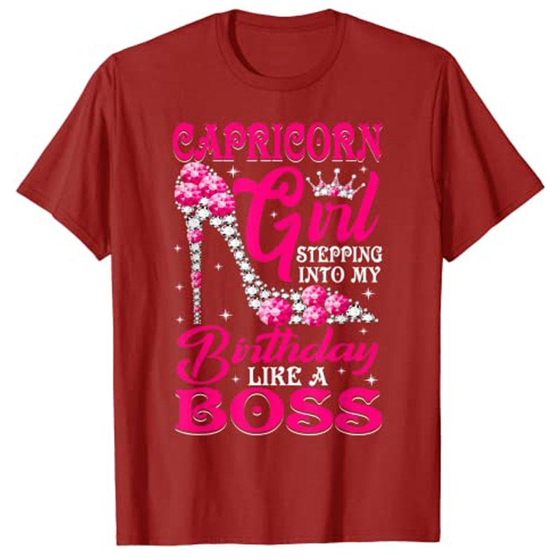 

Capricorn Girl Stepping Into My Birthday Like A Boss Gifts TShirt Graphic Tee Y2k Tops Womens Fashion Birthday Present Novelty S