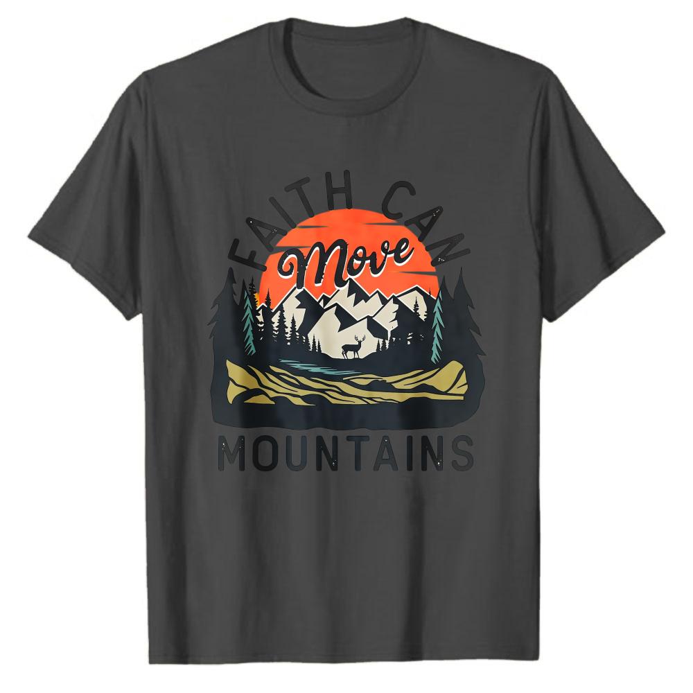 Faith Can Move Mountains Scenic View Unisexs Christian Short Sleeve Tshirt Graphic Tee Adult Clothing Breathable Shortsleev Tops