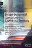 Kniha Diverse Pedagogical Approaches To Experiential Learning : Multidisciplinary Case Studies, Reflections, and Strategies