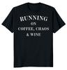 NEW LIMITED Running On Coffee Chaos Novelty Heavy Cotton Tee