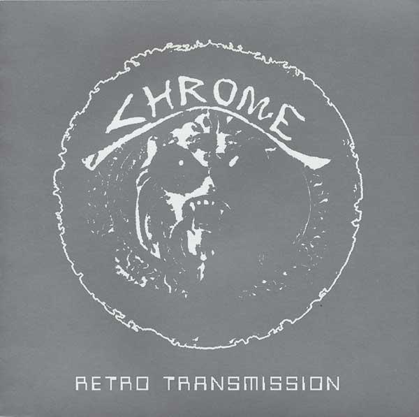 

CD CHROME - Retro Transmission CLP00802 Cleopatra 1997 US Dance & Electronica Used