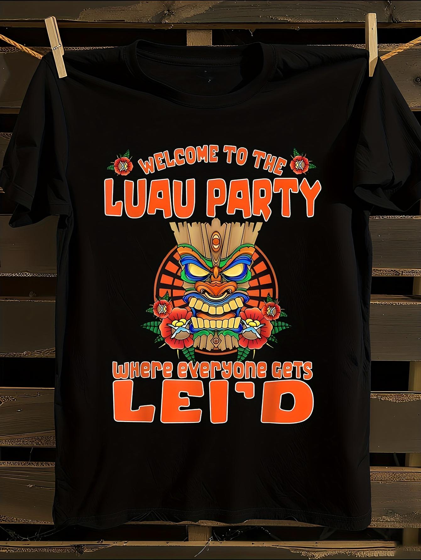 Funny Hawaiian Luau Party T-shirt XXL