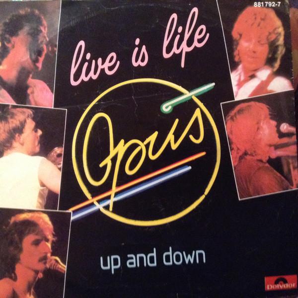 

7inch Record OPUS Live Is Life PDS2285 Polydor 1984 Canada Rock Used