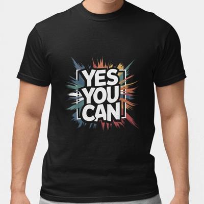 YES YOU CAN Motivational Graphic T Shirt Positive Quote Casual Unisex Tee Top