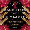The Daughters of Olympus by Hannah Lynn Paperback Book 9781464221330