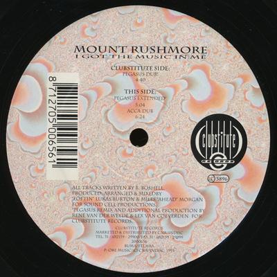 12inch Record MOUNT RUSHMORE - I Got The Music In Me 2000656 Clubstitute Rec 1993 Netherland Dance & Electronica Used