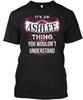 Its An Ashlee Thing V2 You Wouldnt Understand T Shirt Made In USA S To 5XL