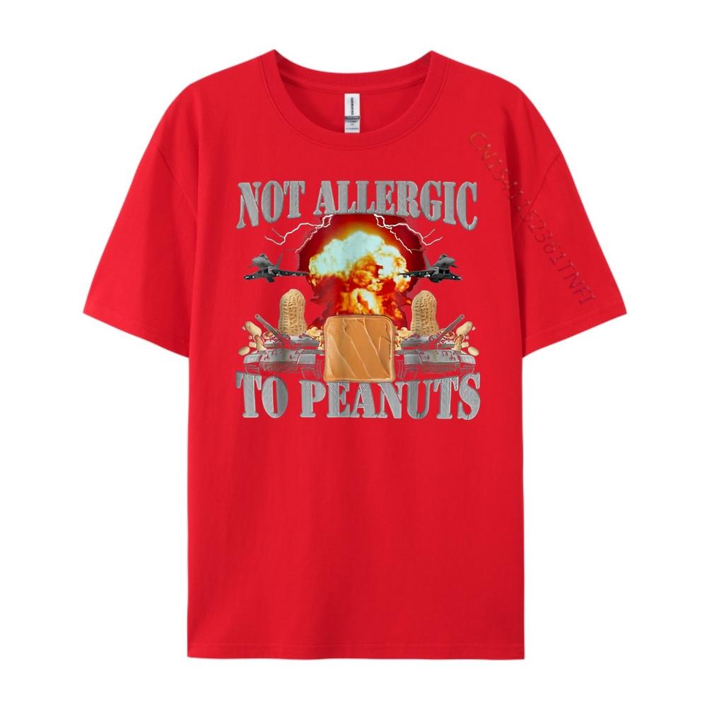 Funny Weird Meme Not Allergic To Peanut Cursed Peanut Butter T Shirts For Men TShirts Valentines Day S